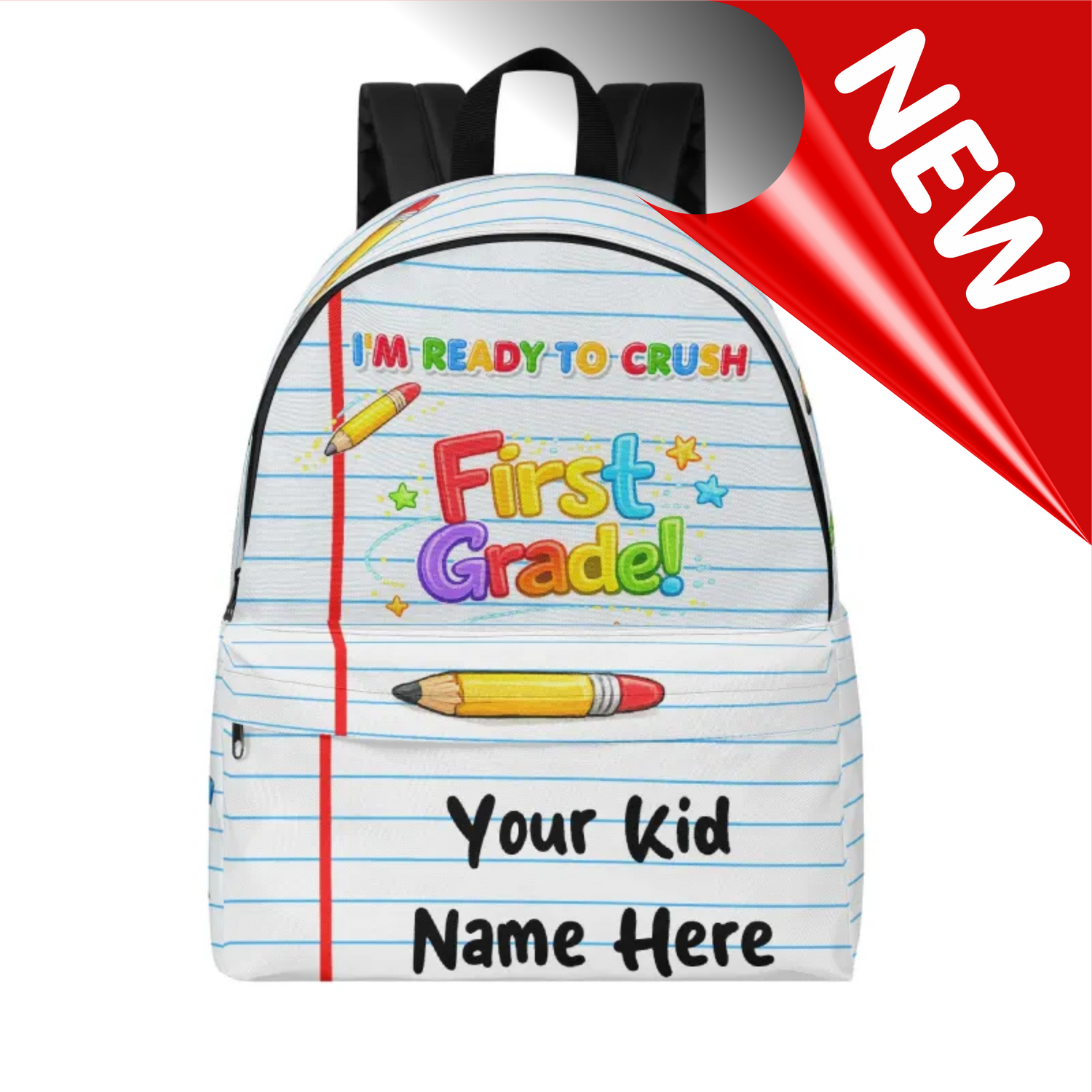 Backpack with 'I'm Ready to Crush First Grade!' text and a pencil graphic, with a red 'NEW' label on a white background.