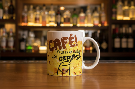 Divertida taza de café español 11oz - "¡Café! Ya que es muy temprano para Cerveza"