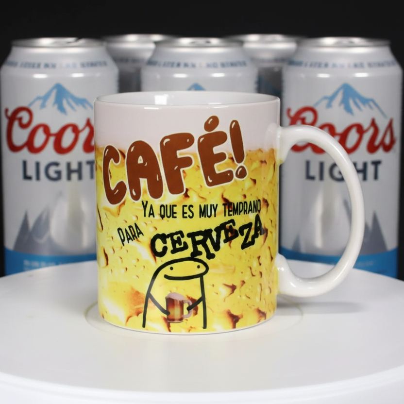 Funny Spanish Coffee Mug 11oz - "Café! Ya que es muy temprano para Cerveza"